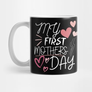 My First Mothers Day Mug